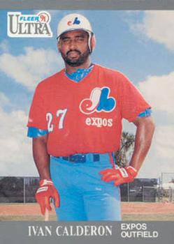 #199 Ivan Calderon - Montreal Expos - 1991 Ultra Baseball