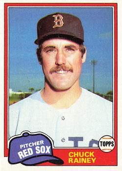#199 Chuck Rainey - Boston Red Sox - 1981 Topps Baseball