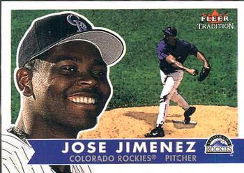#199 Jose Jimenez - Colorado Rockies - 2001 Fleer Tradition Baseball