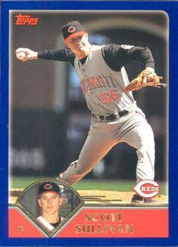 #199 Scott Sullivan - Cincinnati Reds - 2003 Topps Baseball