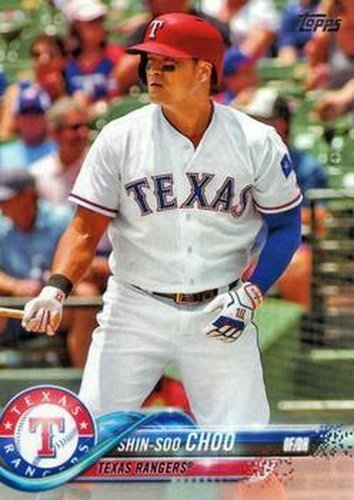 #199 Shin-Soo Choo - Texas Rangers - 2018 Topps Baseball
