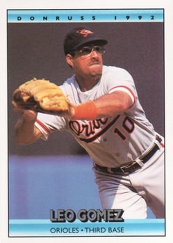 #199 Leo Gomez - Baltimore Orioles - 1992 Donruss Baseball