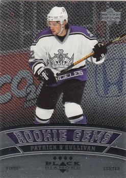 #199 Patrick O'Sullivan - Los Angeles Kings - 2006-07 Upper Deck Black Diamond Hockey