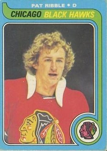 #199 Pat Ribble - Chicago Blackhawks - 1979-80 O-Pee-Chee Hockey