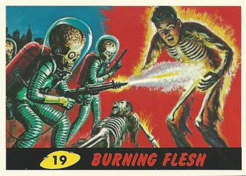 #19 Burning Flesh - 1994 Topps Mars Attacks