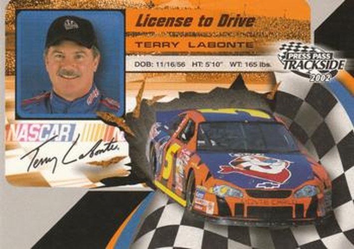 #LD19 Terry Labonte - Hendrick Motorsports - 2002 Press Pass Trackside Racing - License to Drive