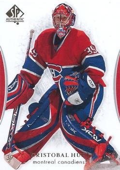 #19 Cristobal Huet - Montreal Canadiens - 2007-08 SP Authentic Hockey