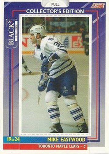 #19 Mike Eastwood - Toronto Maple Leafs - 1993-94 Black's Score Toronto Maple Leafs Hockey