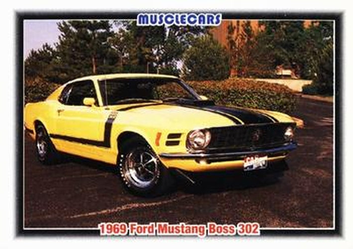 #19 1969 Ford Mustang Boss 302 - 1992 Collect-A-Card Muscle Cars