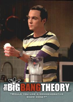 #19 "Would you like a commemorative snow cone?" - 2013 Big Bang Theory Seasons 3 & 4