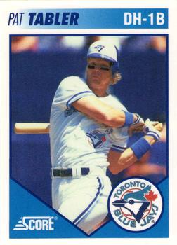 #19 Pat Tabler - Toronto Blue Jays - 1991 Score Toronto Blue Jays Baseball