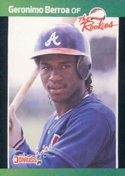 #19 Geronimo Berroa - Atlanta Braves - 1989 Donruss The Rookies Baseball