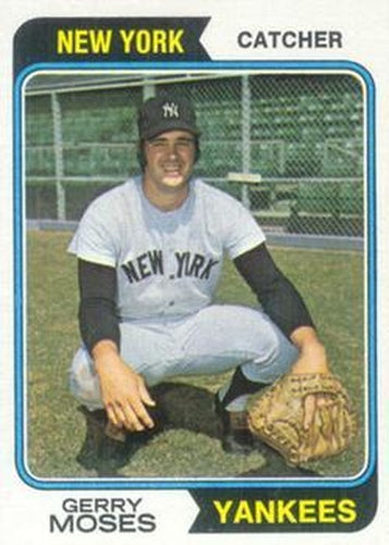 #19 Gerry Moses - New York Yankees - 1974 Topps Baseball