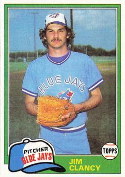 #19 Jim Clancy - Toronto Blue Jays - 1981 Topps Baseball