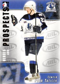 #19 Petr Taticek - San Antonio Rampage - 2004-05 In The Game Heroes and Prospects Hockey