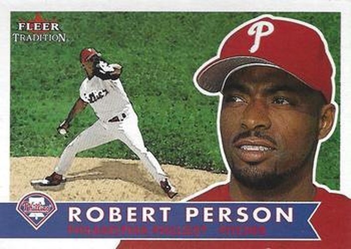 #19 Robert Person - Philadelphia Phillies - 2001 Fleer Tradition Baseball