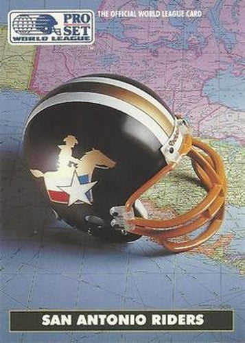 #19 San Antonio Riders - San Antonio Riders - 1991 Pro Set WLAF Football