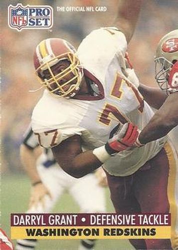 #319 Darryl Grant - Washington Redskins - 1991 Pro Set Football