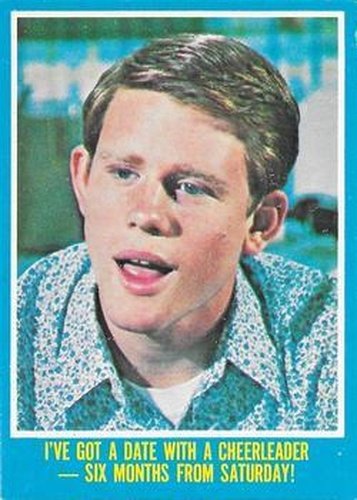 #19 I've Got a Date With a Cheerleader - Six Months From Saturday! - 1976 O-Pee-Chee Happy Days
