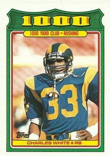 #1 Charles White - Los Angeles Rams - 1988 Topps Football - 1000 Yard Club