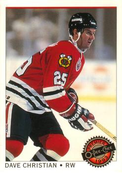 #1 Dave Christian - Chicago Blackhawks - 1992-93 O-Pee-Chee Premier Hockey