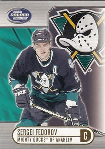 #1 Sergei Fedorov - Anaheim Mighty Ducks - 2003-04 Pacific Calder Hockey