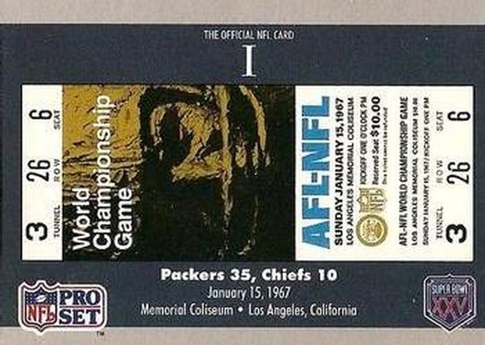 #1 SB I Ticket - Green Bay Packers / Kansas City Chiefs - 1990-91 Pro Set Super Bowl XXV Silver Anniversary Football