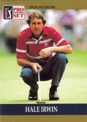 #1 Hale Irwin - 1990 Pro Set PGA Tour Golf