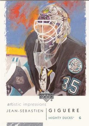 #1 Jean-Sebastien Giguere - Anaheim Mighty Ducks - 2002-03 UD Artistic Impressions Hockey