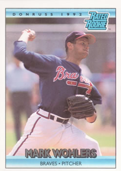 #1 Mark Wohlers - Atlanta Braves - 1992 Donruss Baseball