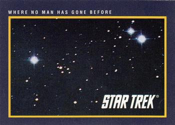 #1 Where No Man Has Gone Before - 1991 Impel Star Trek 25th Anniversary