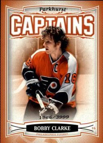#200 Bobby Clarke - Philadelphia Flyers - 2006-07 Parkhurst Hockey