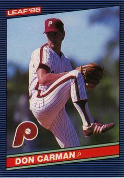 #200 Don Carman - Philadelphia Phillies - 1986 Leaf Baseball