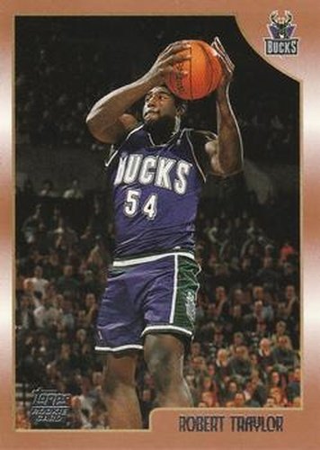 #200 Robert Traylor - Milwaukee Bucks - 1998-99 Topps Basketball