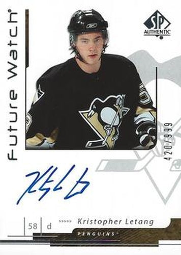 #200 Kristopher Letang - Pittsburgh Penguins - 2006-07 SP Authentic Hockey