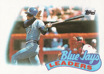 #201 Blue Jays Leaders - Toronto Blue Jays - 1989 Topps Baseball