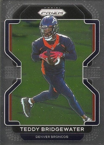 #201 Teddy Bridgewater - Denver Broncos - 2021 Panini Prizm Football