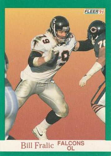 #201 Bill Fralic - Atlanta Falcons - 1991 Fleer Football