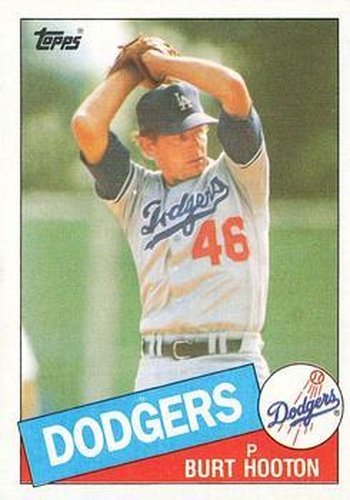 #201 Burt Hooton - Los Angeles Dodgers - 1985 Topps Baseball