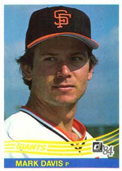 #201 Mark Davis - San Francisco Giants - 1984 Donruss Baseball