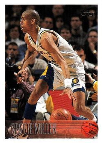#201 Reggie Miller - Indiana Pacers - 1996-97 Topps Basketball