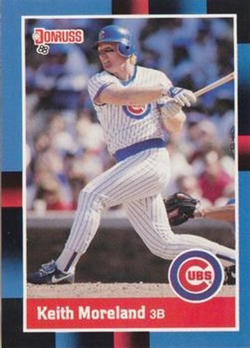 #201 Keith Moreland - Chicago Cubs - 1988 Donruss Baseball