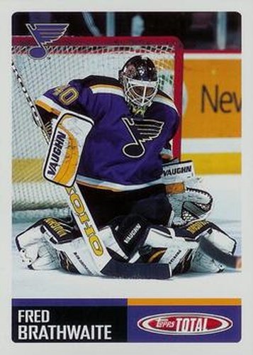 #202 Fred Brathwaite - St. Louis Blues - 2002-03 Topps Total Hockey
