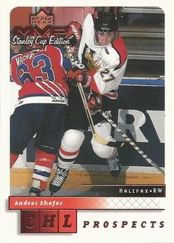 #202 Andrei Shefer - Halifax Mooseheads - 1999-00 Upper Deck MVP Stanley Cup Edition Hockey