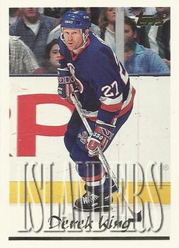 #202 Derek King - New York Islanders - 1995-96 Topps Hockey