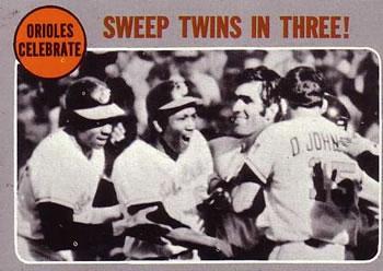 #202 1969 A.L Playoff Summary - Orioles Celebrate: Sweep Twins In Three! - Baltimore Orioles - 1970 Topps Baseball
