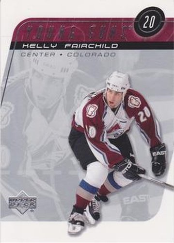 #202 Kelly Fairchild - Colorado Avalanche - 2002-03 Upper Deck Hockey