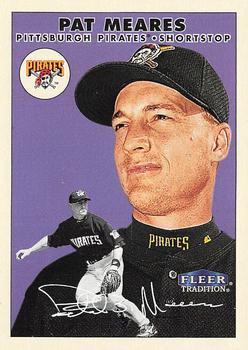 #202 Pat Meares - Pittsburgh Pirates - 2000 Fleer Tradition Baseball