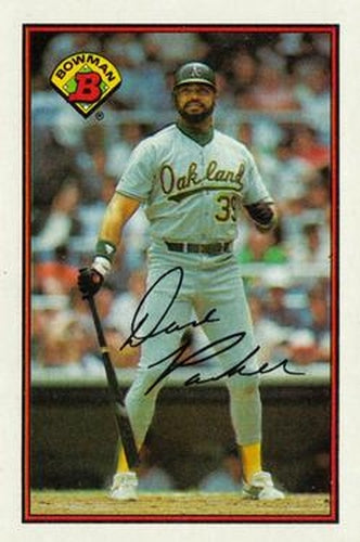 #202 Dave Parker - Oakland Athletics - 1989 Bowman Baseball