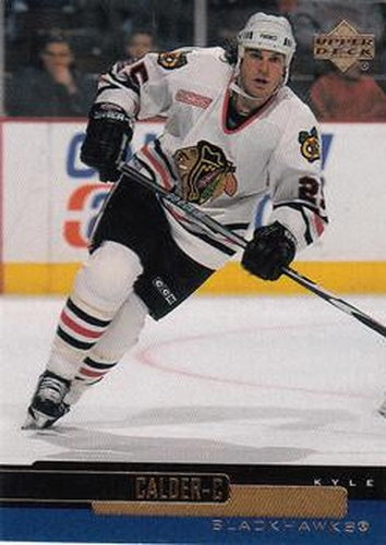 #203 Kyle Calder - Chicago Blackhawks - 1999-00 Upper Deck Hockey